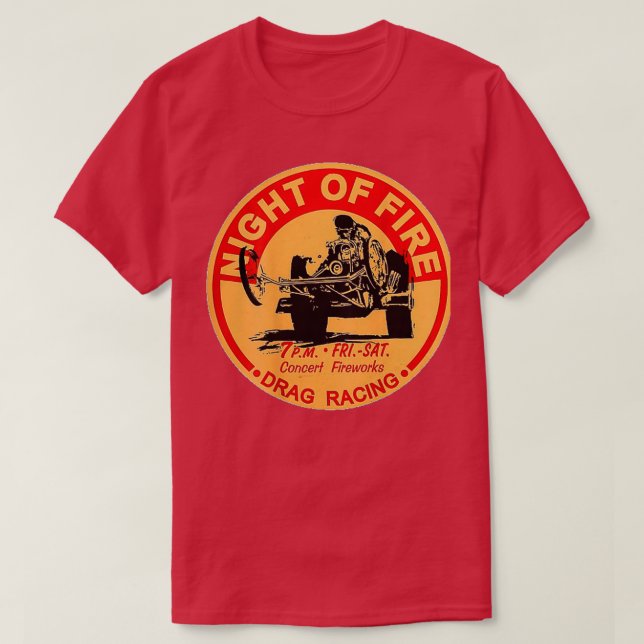 Retro Drag Racing Night of Fire T-Shirt (Design vorne)