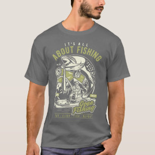 Retro Es ist alles über Angeln - Gone Fishing T-Shirt