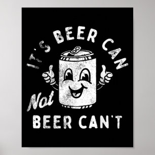 Retro Es ist Bier kann nicht Bier kann nicht Lusti Poster