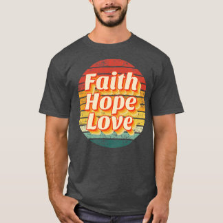 Retro Faith Hope Liebe T-Shirt