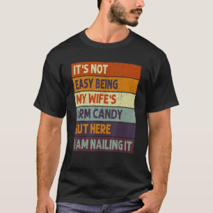 Retro Familie Spaß ist nicht leicht, meine Frau Ar T-Shirt