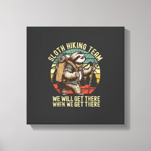 Retro Faultier Wanderteam Wir werden ankommen, wen Leinwanddruck