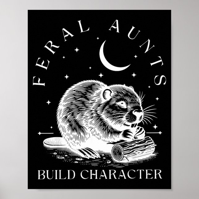 Retro Feral Aunts Build Character Funny New Aunt C Poster (Vorne)