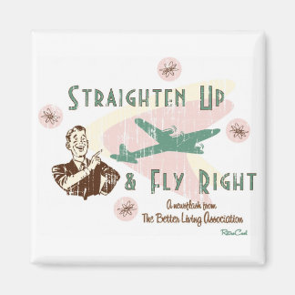 Retro "Fly Right" Magnet