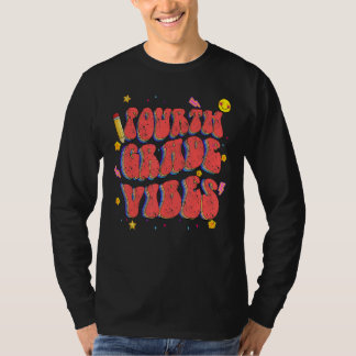 Retro Fourth Grade Vibes Back To School 4th Grade T-Shirt