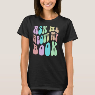 Retro FRAGTE MICH über MEIN BUCH Veröffentlichtes T-Shirt