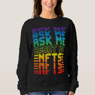 Retro Fragte mir über meine Nfts Funny Nft Crypto Sweatshirt