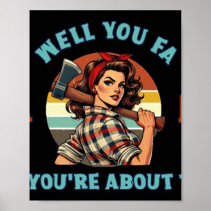 Retro Frau Lumberjack 2 Fafo 2025 Poster