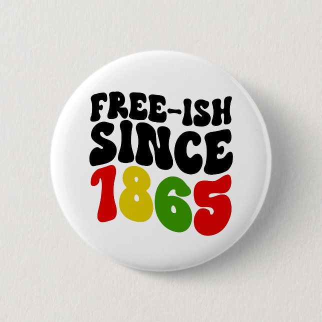 Retro Free-Ish seit 1865 18. Button (Vorderseite)
