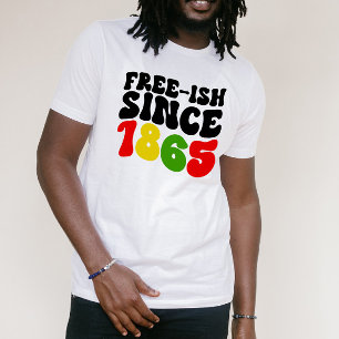 Retro Free-Ish seit 1865 18. T-Shirt