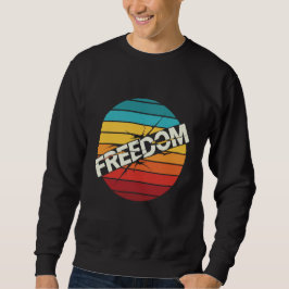 Retro Freedom Graphic T-Shirt – Vintage Typography Sweatshirt