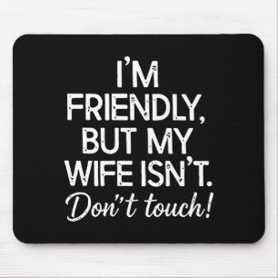 Retro freundlich, aber Frau ist nicht, nicht berüh Mousepad
