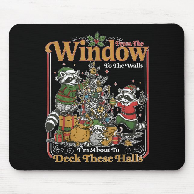 Retro From The Windows To The Walls Funny Raccoon  Mousepad (Vorne)