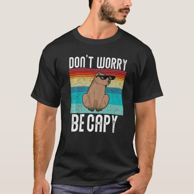Retro Funny Capybara machen Sie sich keine Sorgen  T-Shirt (Vorderseite)