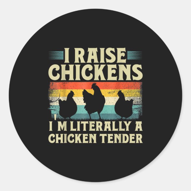 Retro Funny Chicken Lover Gift – I Raise Chickens  Runder Aufkleber (Vorderseite)