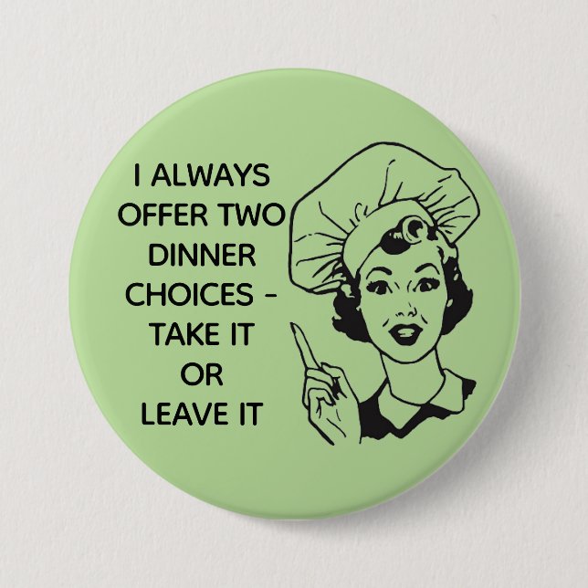 Retro Funny Dinner Choices Button (Vorderseite)