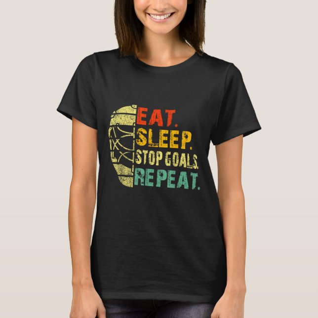 Retro Funny Eat Sleep Stop Goals Repeat Ice Hockey T-Shirt (Vorderseite)