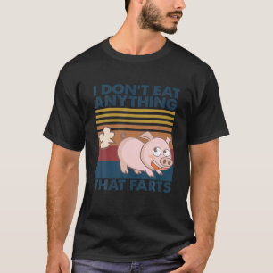 Retro Funny Pig esse ich nichts, was Furzen T-Shirt