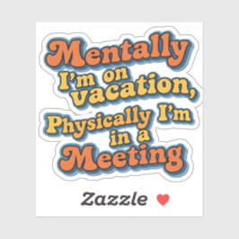 Retro Funny Quote Design Sticker