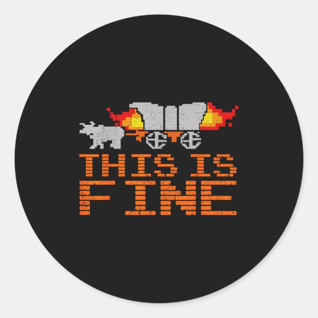 Retro Funny Quote This Is Fine Sarcasm Gift  Runder Aufkleber (Vorderseite)