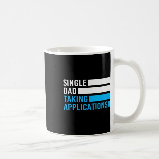 Retro Funny Single Vater bei der Bewerbung Kaffeetasse (Rechts)