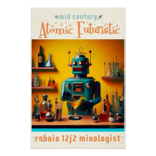 Retro Futuristic Robot ROBIA 12J2 Mixologe Poster