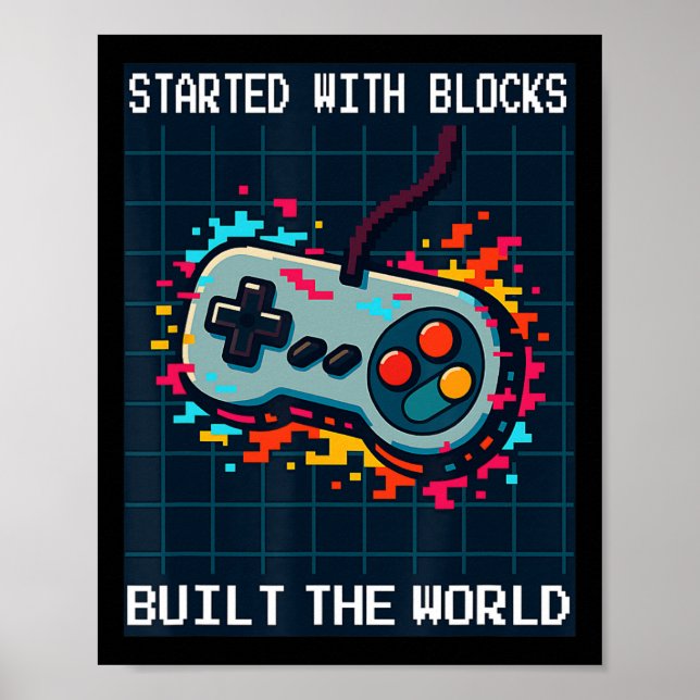 Retro Gamer Design For Men Started With Blocks Bui Poster (Vorne)