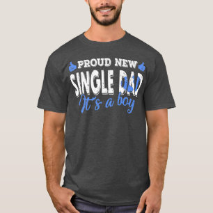 Retro Gender Reveal Proud neuer Single Vater Es is T-Shirt