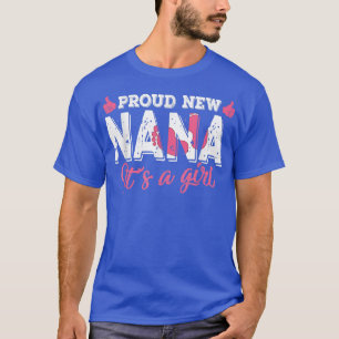 Retro Gender Reveal Proud New Nana Es ist ein Mädc T-Shirt