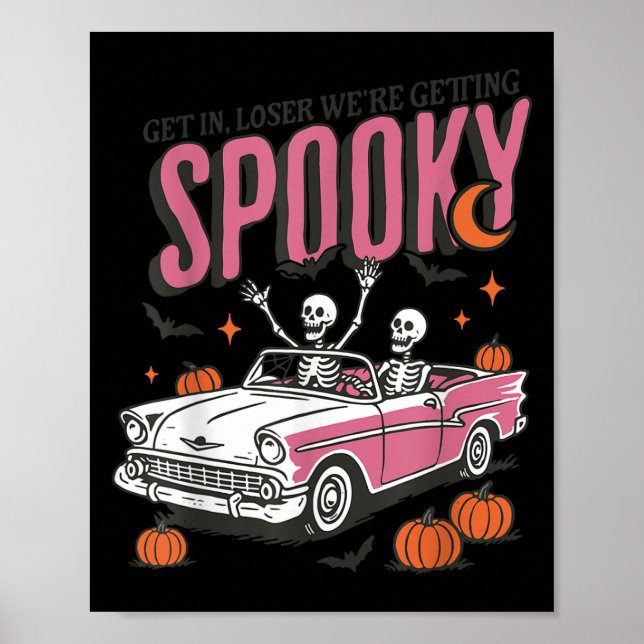 Retro Get In Losers We're Getting Soky, Funny Hall Poster (Vorne)