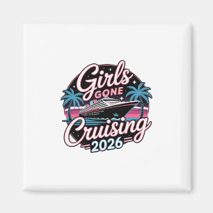 Retro Girls Gone Cruising 2026 Kreuzfahrt Urlaub T Magnet