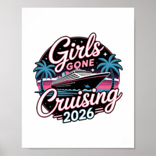 Retro Girls Gone Cruising 2026 Kreuzfahrt-Urlaub T Poster