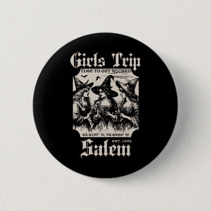 Retro Girls Trip Salem 1692 sie vermissten eine He Button