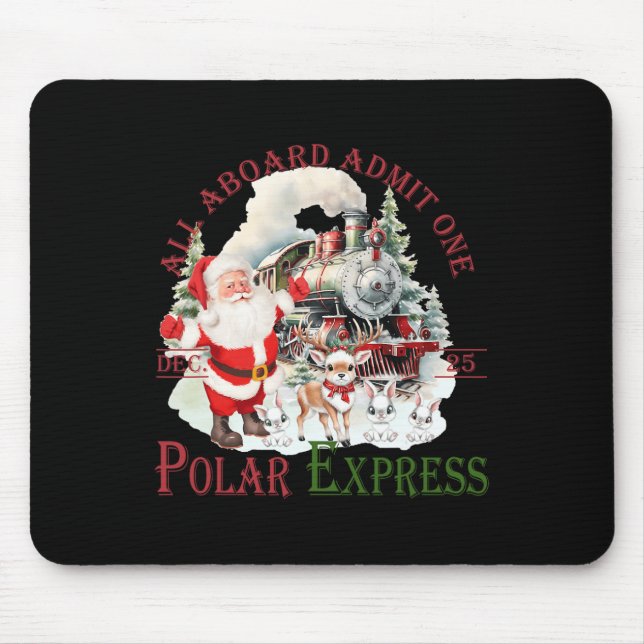 Retro Glaube Bahn Nordpol Polar Express Alles A Mousepad (Vorne)
