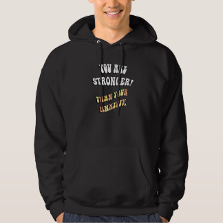 Retro-Grafik Du bist stärker Zitat Inspirierend Hoodie
