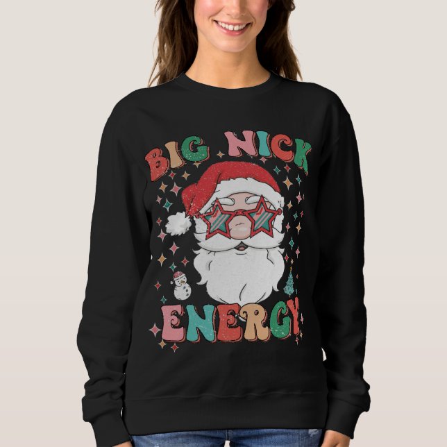 Retro Groovy Big Nick Energy Funny Christmas Weihn Sweatshirt (Vorderseite)