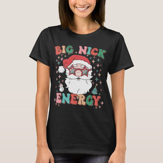 Retro Groovy Big Nick Energy Funny Christmas Weihn T-Shirt (Vorderseite)