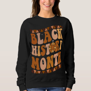 Retro Groovy Black History Month Afroamerikaner Sweatshirt