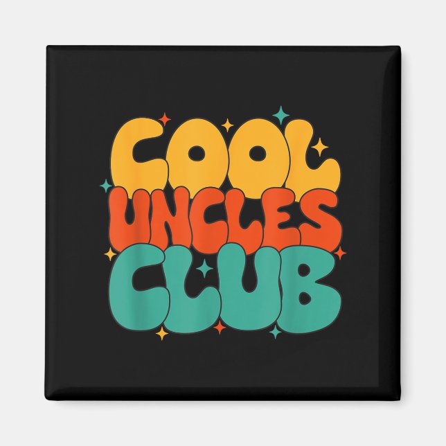 Retro Groovy Cool Uncles Club Funny New Uncle  Magnet (Vorne)