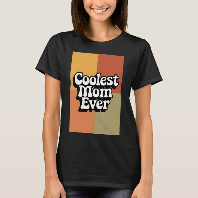 Retro Groovy Coolste Mama je T-Shirt (Vorderseite)