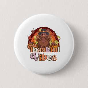 Retro Groovy Dankbarkeit Vibes Niedliche Türkei Fa Button