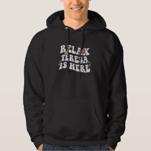 Retro Groovy Entspannung Teresa ist hier Lustige M Hoodie