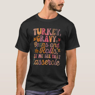 Retro Groovy Erntedank Türkei Gravy Bohnen und T-Shirt