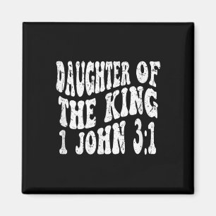 Retro Groovy Faith 1 John 3 1 Tochter des Königs Magnet