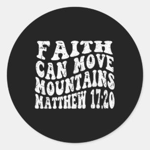 Retro Groovy Faith Matthew 17 20 Glaube kann mich  Runder Aufkleber