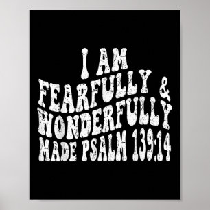 Retro Groovy Faith Psalm 1 14 Ich bin furchtbar un Poster