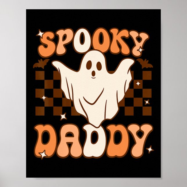 Retro Groovy Halloween Ghost Spooky Daddy Costume Poster (Vorne)