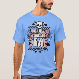 Retro Groovy Halloween Omg Ich bin wie buchstäblic T-Shirt