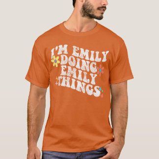 Retro Groovy Ich bin Emily und mache Emily-Dinge L T-Shirt