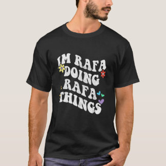 Retro Groovy Ich bin Rafa und mache Rafa Dinge Lus T-Shirt